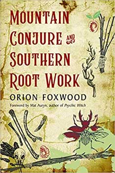 BMOUCON Mountain Conture & Southern Root Work Books - Orion Foxwood